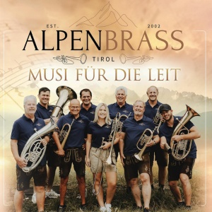 Alpenbrass Tirol - MUSI FUR DIE LEIT (1 x CD)