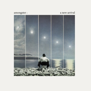 AMONGSTER - A NEW ARRIVAL