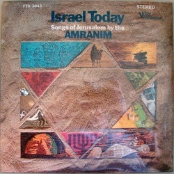 Amranim – Israel Today (Songs Of Jerusalem By The Amranim)