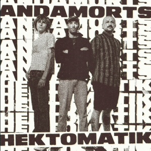 Anda Morts - HEKTOMATIK (1 x LP)