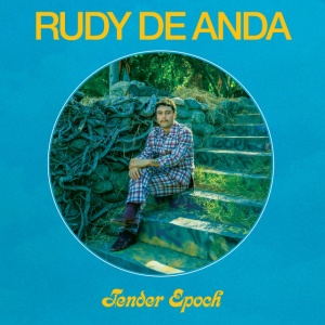 ANDA, RUDY DE - TENDER EPOCH