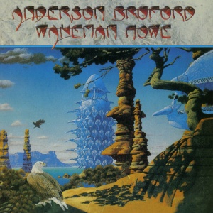 ANDERSON, BRUFORD, WAK... - ANDERSON BRUFORD WAKEMAN HOWE