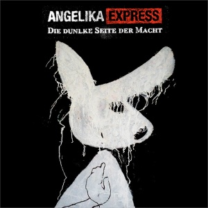 Angelika Express - DIE DUNKLE SEITE DER MACHT (1 x LP)