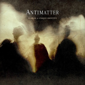 Antimatter - FEAR OF A UNIQUE IDENTITY (1 x LP)
