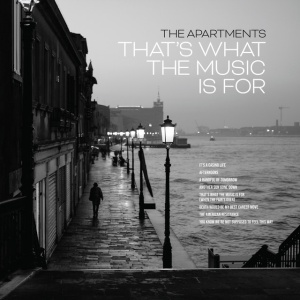 APARTMENTS - THAT'S WHAT THE MUSIC IS FOR