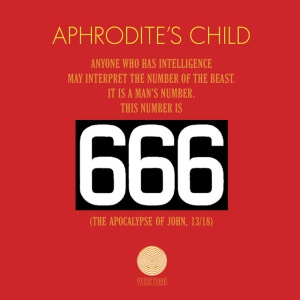 APHRODITE'S CHILD - 666 (THE APOCALYPSE OF JOHN, 13/18)