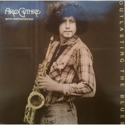 Arlo Guthrie With Shenandoah – албум Outlasting The Blues