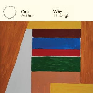 ARTHUR, CICI - WAY THROUGH