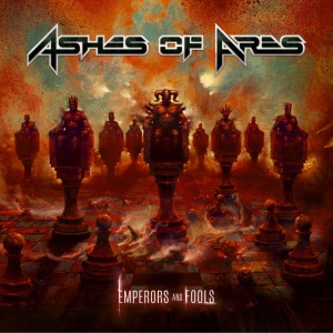 ASHES OF ARES - EMPERORS AND FOOLS