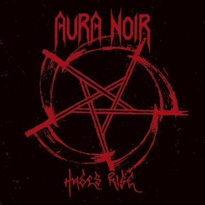 Aura Noir - HADES RISE (1 x LP)