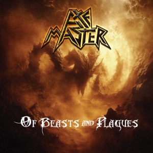 Axemaster - OF BEASTS AND PLAGUES (1 x CD)