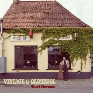 Bart Herman - VINTAGE & OLDSKOOL (1 x LP)