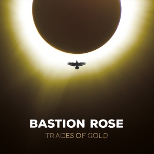 Bastion Rose - TRACES OF GOLD (1 x CD)