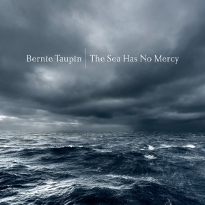 Bernie Taupin - THE SEA HAS NO MERCY (1 x LP)