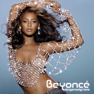 BEYONCE - Dangerously In Love