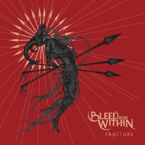 Bleed From Within - FRACTURE (1 x LP)