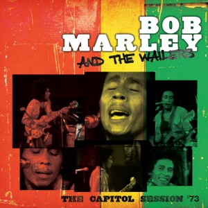 BOB MARLEY & THE W... - THE CAPITOL SESSION '73