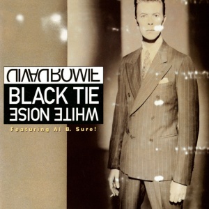 BOWIE, DAVID - BLACK TIE WHITE NOISE