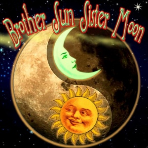 BROTHER SUN, SISTER MOON - BROTHER SUN, SISTER MOON
