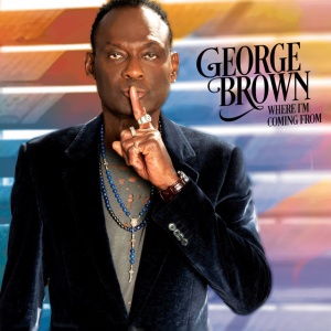 BROWN, GEORGE - WHERE I'M COMING FROM (1 x CD)