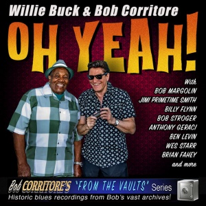 BUCK, WILLIE & BOB COR... - OH YEAH !