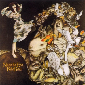 BUSH, KATE - NEVER FOR EVER