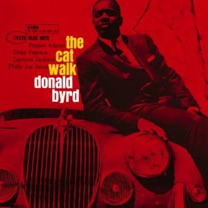 BYRD, DONALD - THE CAT WALK