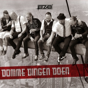 BZB - DOMME DINGEN DOEN