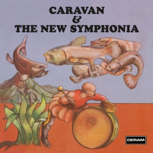 CARAVAN - CARAVAN & THE NEW SYMPHONIA