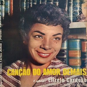 CARDOSO, ELIZETE - CANCAO DO AMOR DEMAIS