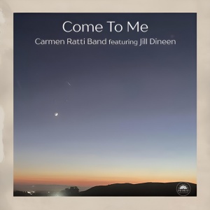 Carmen Ratti Band - COME TO ME (1 x CD)