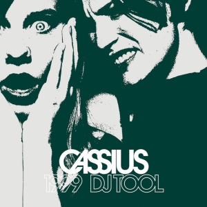 CASSIUS - 1999 DJ TOOL