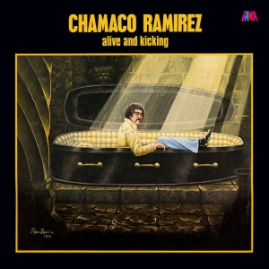 Chamaco Ramírez - ALIVE AND KICKING (1 x LP)