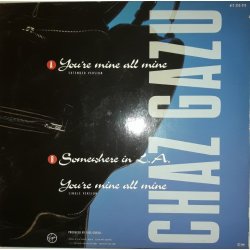 Chaz Gazu ‎– сингъл You're Mine All Mine - Img 2
