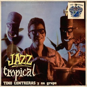 CONTRERAS, TINO - JAZZ TROPICAL