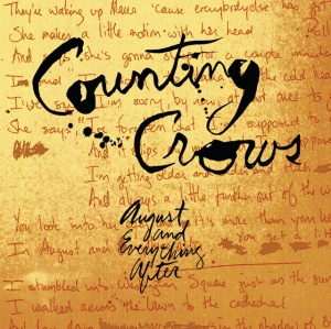 COUNTING CROWS - AUGUST AND EVERYTHING AFTER