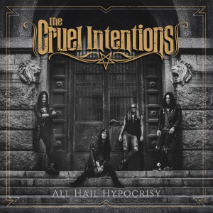 Cruel Intentions - ALL HAIL HYPOCRISY (1 x CD)