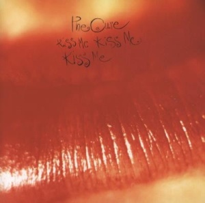 CURE - албум KISS ME, KISS ME, KISS ME