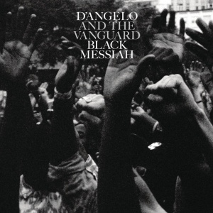 D'ANGELO & THE VANGUARD - Black Messiah