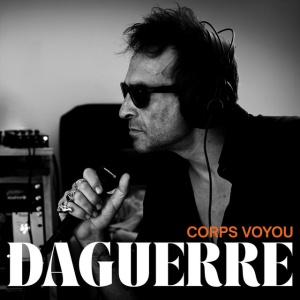 Daguerre - CORPS VOYOU (1 x CD)