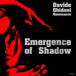 Davide Ghidoni,Resonance - EMERGENCE OF SHADOW (2 x LP)