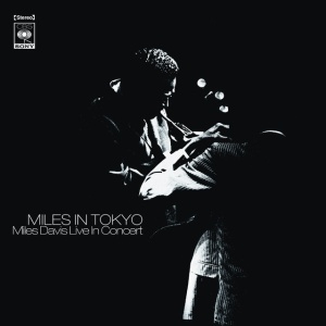 DAVIS, MILES - MILES IN TOKYO