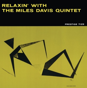 DAVIS, MILES - RELAXIN' WITH THE MILES DAVIS QUINTET