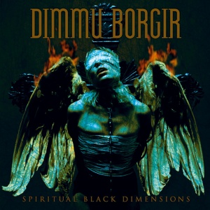 DIMMU BORGIR - SPIRITUAL BLACK DIMENSIONS