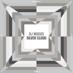 DJ MUGGS - SILVER CLOUD