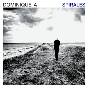 Dominique A - SPIRALES (1 x CD)