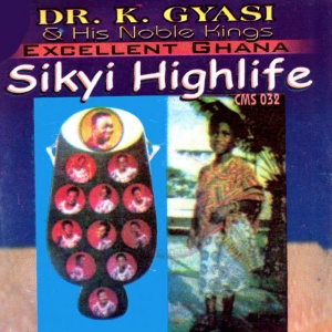 DR. K. GYASI & HIS... - SIKYI HIGHLIFE (1 x LP)