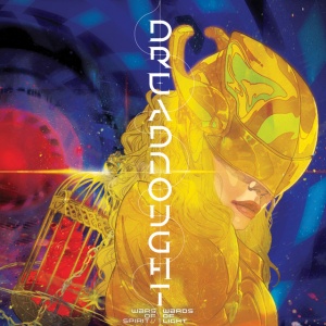 Dreadnought - WARS OF SPIRIT WARDS OF LIGHT (1 x CD)