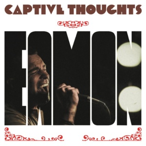 EAMON - CAPTIVE THOUGHTS