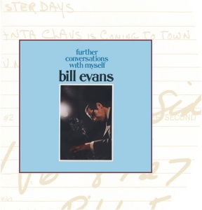 EVANS, BILL - FURTHER CONVERSATIONS WITH MYSELF